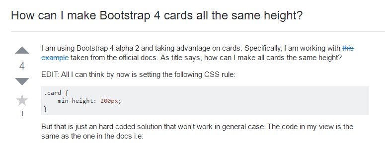Insights on  precisely how can we  set up Bootstrap 4 cards just the  very same  height?
